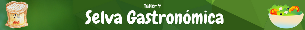 Taller Selva Gastronómica