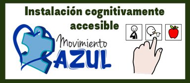Instalación cognitivamente accesible — Movimiento Azul